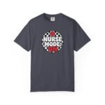 Nurse Mode On T-Shirt — Medical Nurse Graphic Tee for Healthcare Professionals - Image 12