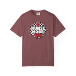 Nurse Mode On T-Shirt — Medical Nurse Graphic Tee for Healthcare Professionals